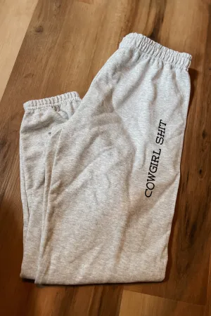 Cowgirl Sh*t Sweatpants