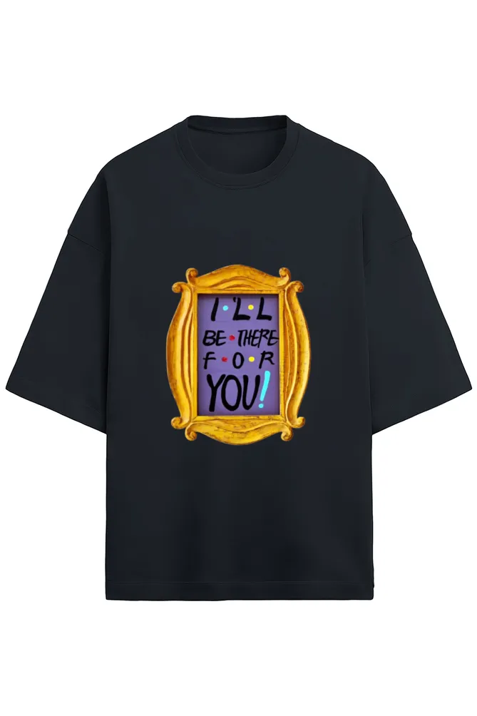 OVERSIZED T-SHIRT – FRIENDS EDITION