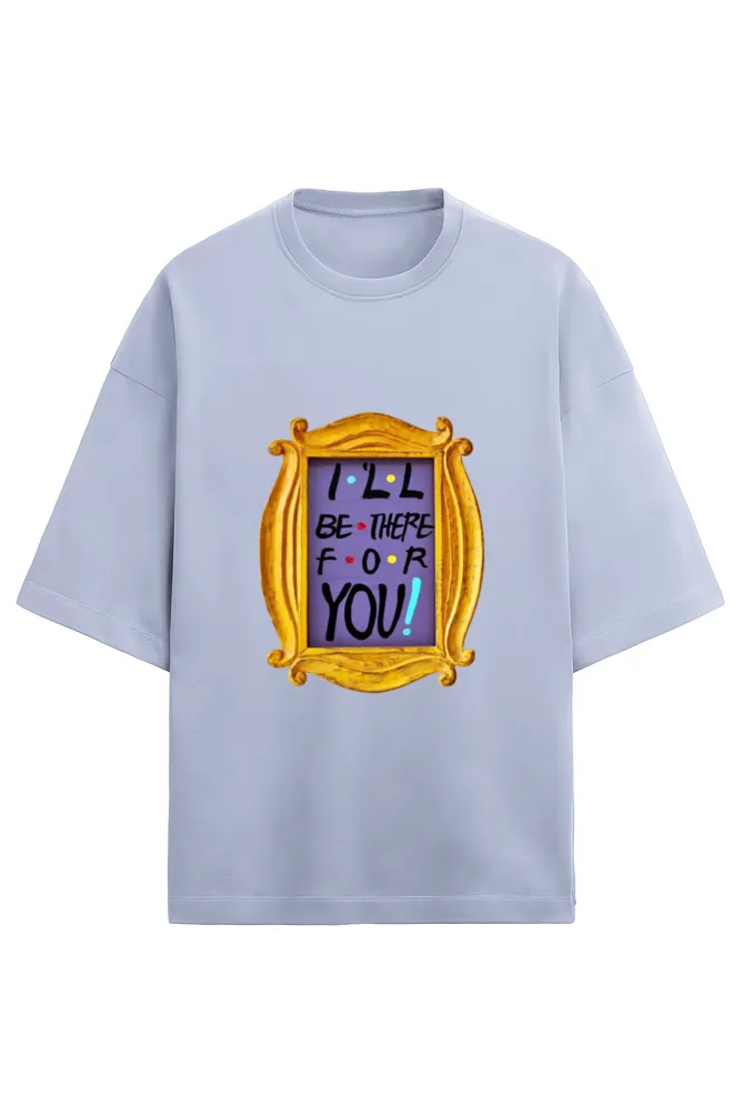 OVERSIZED T-SHIRT – FRIENDS EDITION