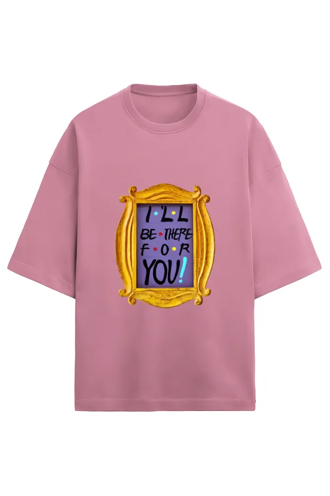 OVERSIZED T-SHIRT – FRIENDS EDITION