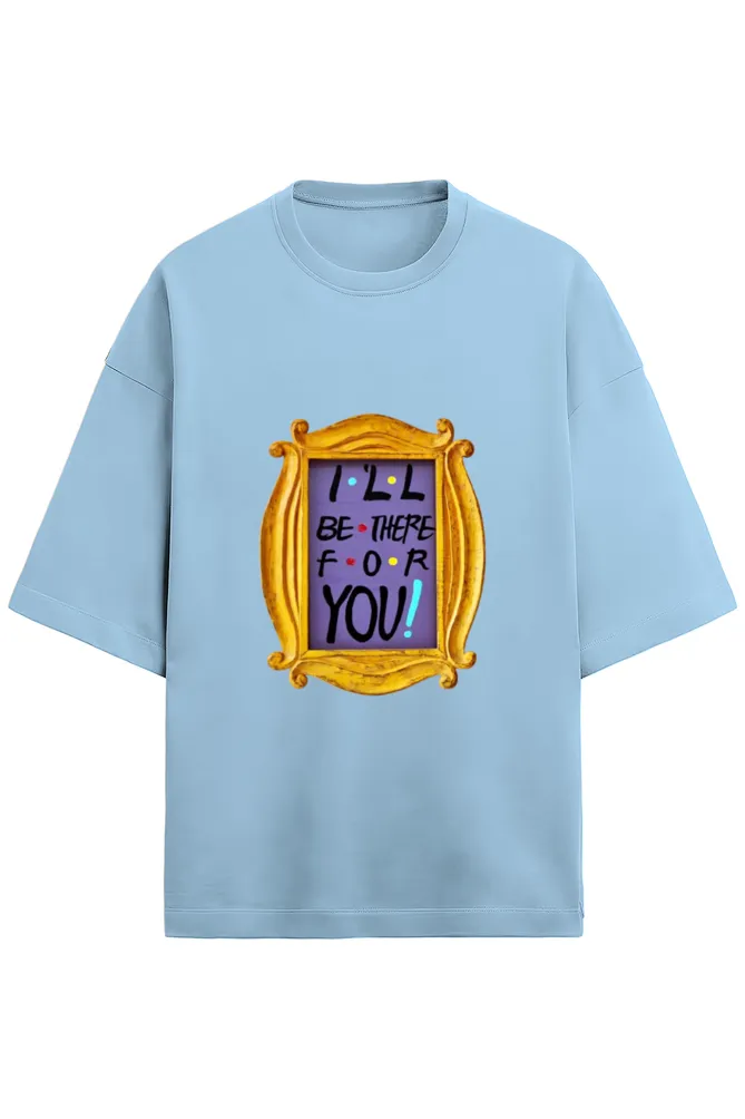 OVERSIZED T-SHIRT – FRIENDS EDITION