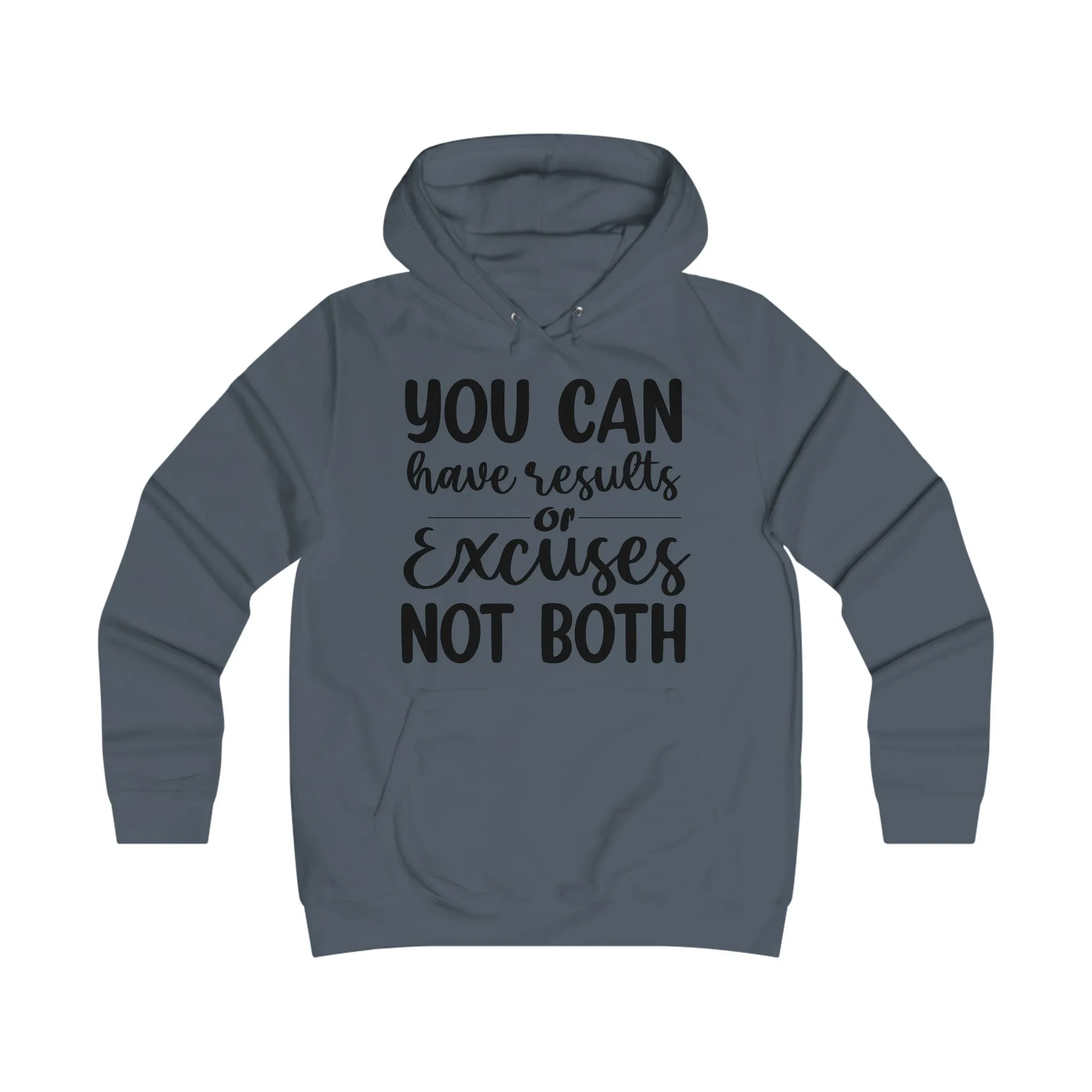 Results & Excuses Girlie College Hoodie