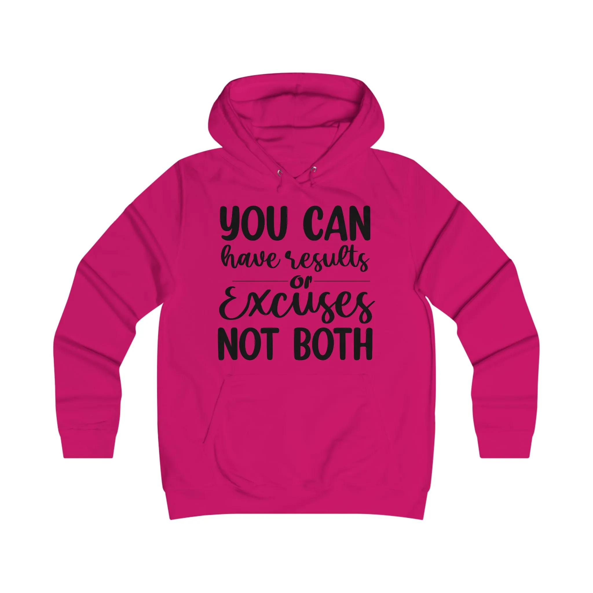 Results & Excuses Girlie College Hoodie