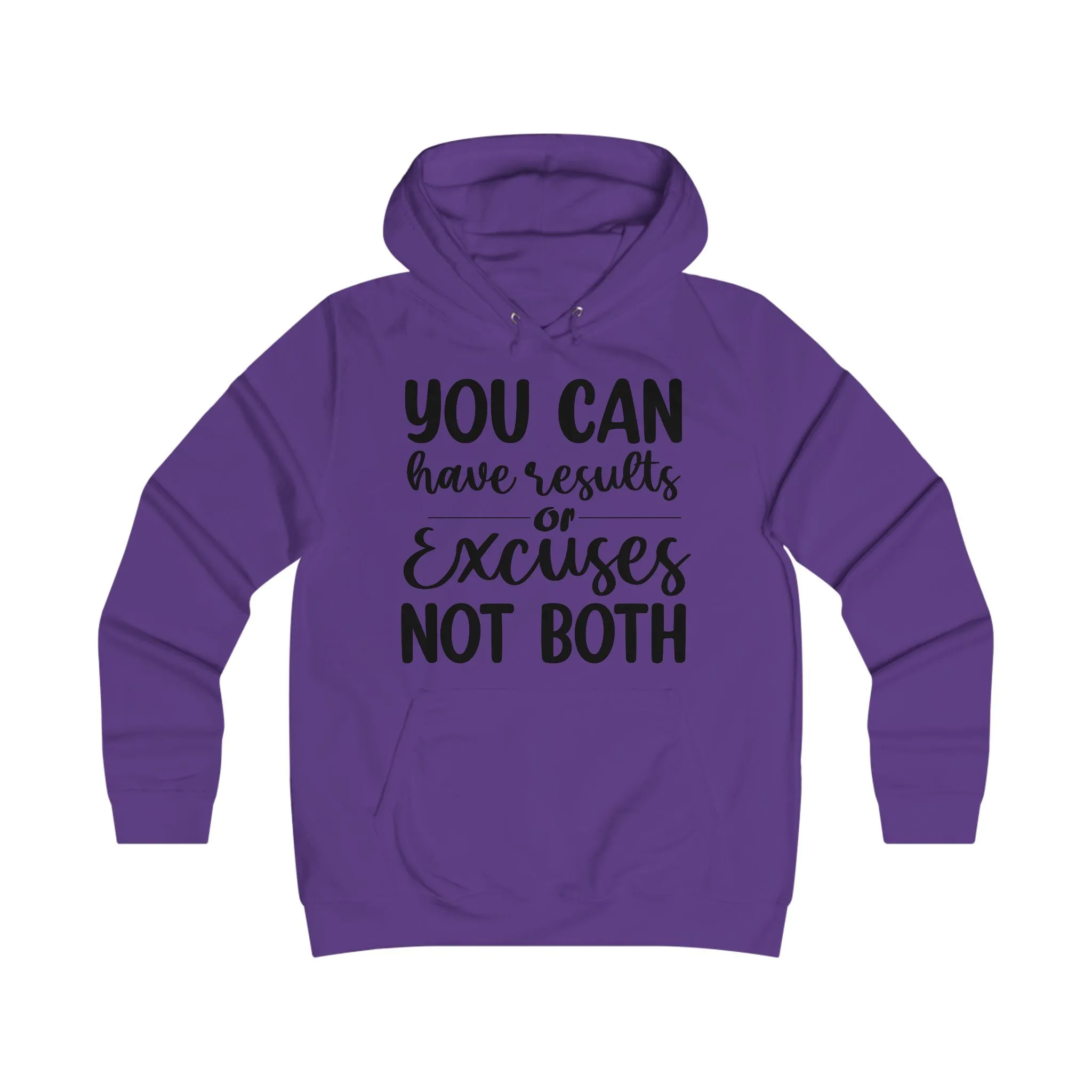 Results & Excuses Girlie College Hoodie