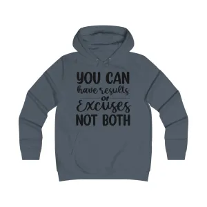 Results & Excuses Girlie College Hoodie