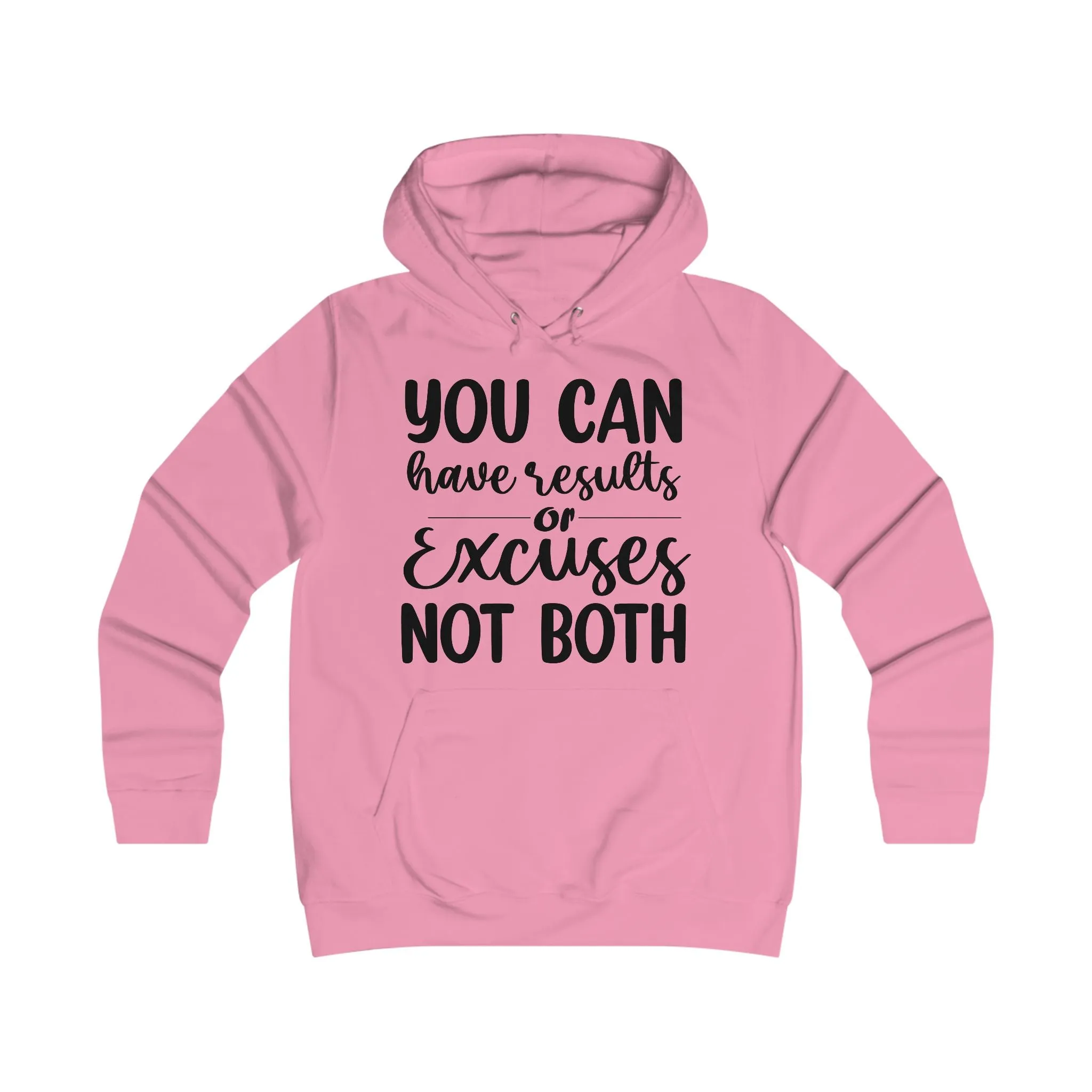 Results & Excuses Girlie College Hoodie